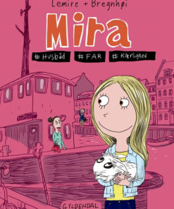 Mira 2 - Mira. #husbåd #far #kærlighed (Bog)