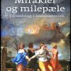 Mirakler Og Milepæle - Kristian østergaard - Bog