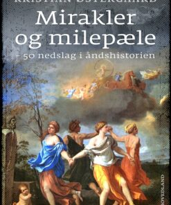 Mirakler Og Milepæle - Kristian østergaard - Bog