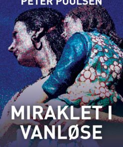 Miraklet I Vanløse - Peter Poulsen - Bog
