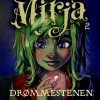 Mirja 2 - Drømmestenen (E-bog)