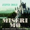 Miseri Mø og andre danske folkeeventyr (E-bog)