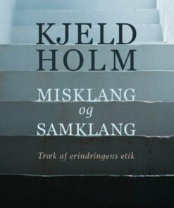 Misklang Og Samklang - Kjeld Holm - Bog