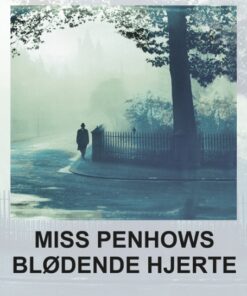 Miss Penhows blødende hjerte (E-bog)