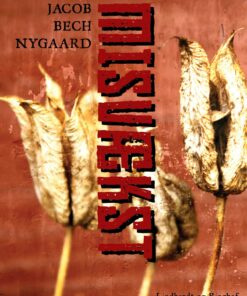Misvækst - Jacob Bech Nygaard - Bog