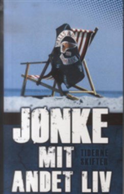 Mit Andet Liv - Jørn Jønke Nielsen - Bog