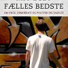 Mit Eget Fælles Bedste - Johannes Andersen - Bog