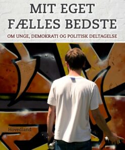 Mit Eget Fælles Bedste - Johannes Andersen - Bog