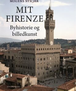 Mit Firenze - Mogens Nykjær - Bog