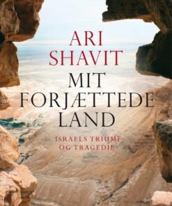 Mit Forjættede Land - Ari Shavit - Bog