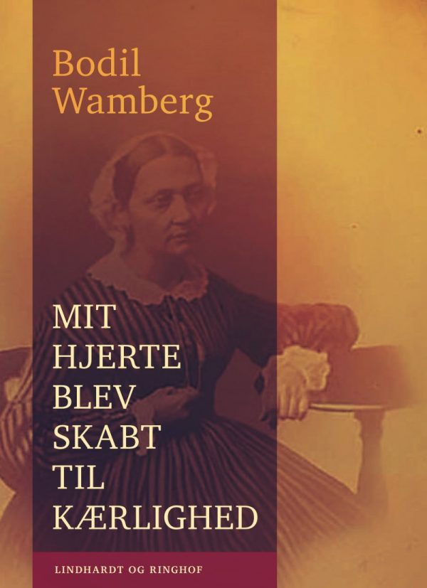 Mit Hjerte Blev Skabt Til Kærlighed - Bodil Wamberg - Bog