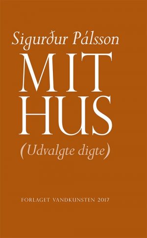 Mit Hus - SigurÃ°ur Pálsson - Bog