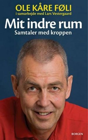 Mit Indre Rum - Ole Kåre Føli - Bog