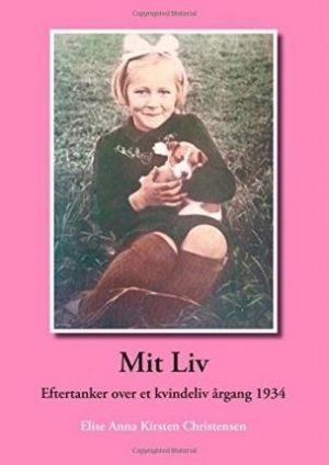 Mit Liv - Elise Christensen - Bog