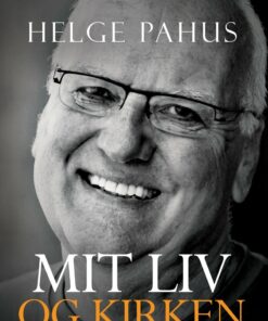 Mit Liv Og Kirken - Helge Pahus - Bog