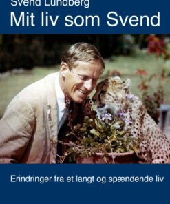 Mit Liv Som Svend - Svend Lundberg - Bog
