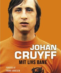 Mit Livs Bane - Selvbiografi - Johan Cruyff - Bog