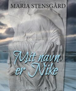 Mit Navn Er Nike - Maria Stensgård - Bog