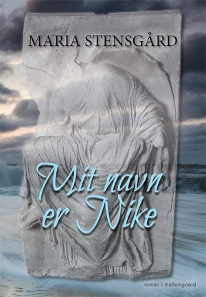 Mit Navn Er Nike - Maria Stensgård - Bog