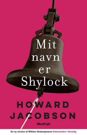 Mit Navn Er Shylock - Howard Jacobson - Bog