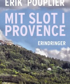 Mit Slot I Provence - Erik Pouplier - Bog