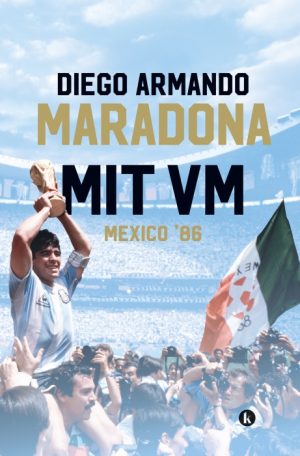 Mit VM Mexico 86 (E-bog)