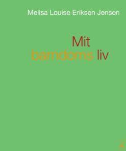 Mit barndoms liv (Bog)