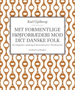 Mit formentlige højforræderi mod det danske folk (E-bog)