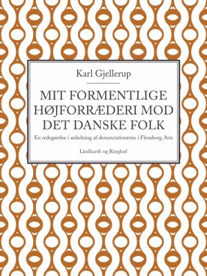 Mit formentlige højforræderi mod det danske folk (E-bog)