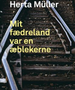 Mit fædreland var en æblekerne (E-bog)