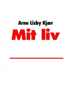 Mit liv (E-bog)