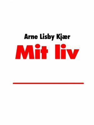 Mit liv (E-bog)