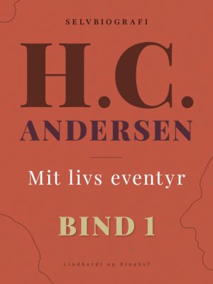 Mit livs eventyr. Bind 1 (E-bog)