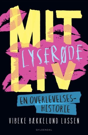 Mit lyserøde liv - En overlevelseshistorie (E-bog)