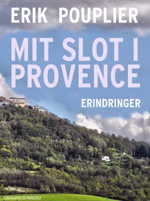 Mit slot i Provence (E-bog)