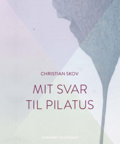 Mit svar til Pilatus (Bog)