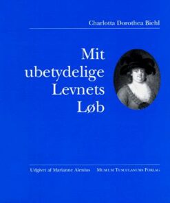 Mit ubetydelige Levnets Løb (Bog)