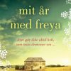 Mit år Med Freya - Saira Shah - Bog