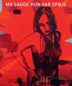 Mo Sagde Hun Var Spøjs - James Kelman - Bog