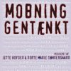 Mobning Gentænkt - Dorte Marie Søndergaard - Bog