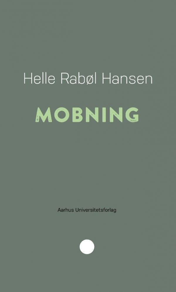 Mobning - Helle Rabøl Hansen - Bog