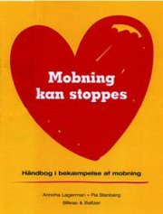 Mobning Kan Stoppes - Anncha Lagerman Pia Stenberg - Bog