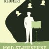 Mod Stjernerne - Elith Reumert - Bog