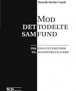 Mod det todelte samfund (E-bog)
