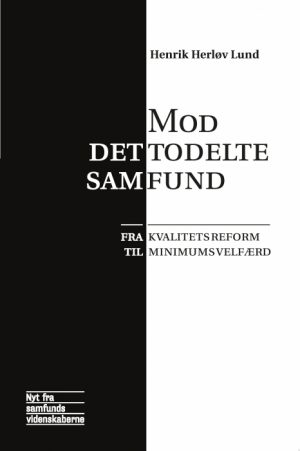 Mod det todelte samfund (E-bog)