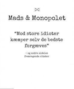 Mod store idioter kæmper selv de bedste forgæves (E-bog)
