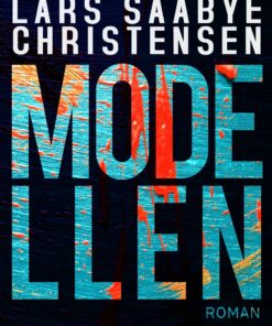 Modellen - Lars Saabye Christensen - Bog