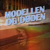 Modellen Og Døden - Søren Bruun - Bog