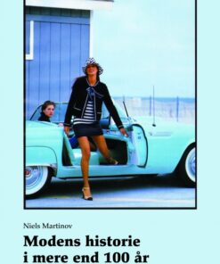 Modens historie i mere end 100 år (E-bog)