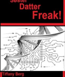 Moder Søster Datter Freak! (Bog)